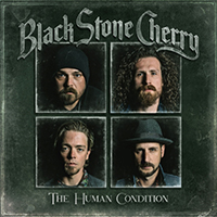 Black Stone Cherry - The Human Condition (Deluxe Edition)