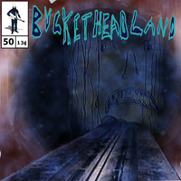 Buckethead - Pike 50: Pitch Dark
