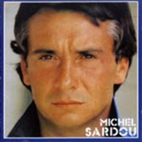 Michel Sardou - Il Etait La