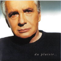 Michel Sardou - Du Plaisir