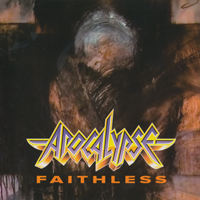 Apocalypse (CHE) - Faithless (Special Edition) (Remastered)