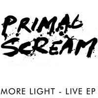 Primal Scream - More Light - Live (Amazon Exclusive EP)