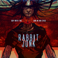 Rabbit Junk - Boy With The Sun In His Eyes (Single)