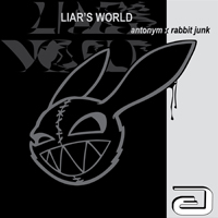 Rabbit Junk - Liar's World (Single)