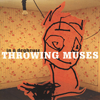 Throwing Muses - In a Doghouse (CD 2)