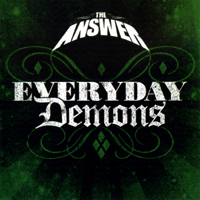 Answer (The Answer) '2009  Everyday Demons (Special Edition CD 1