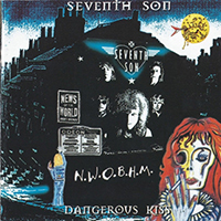 Seventh Son (GBR) - Dangerous Kiss