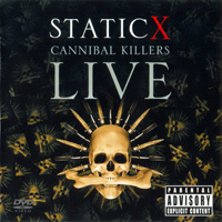Static-X - Cannibal Killers Live (Full Edition) [CD 1]