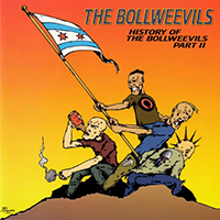 Bollweevils (USA) - History of the Bollweevils Part II (Re-Release 2020)