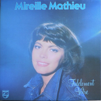 Mireille Mathieu - Fidelement Votre