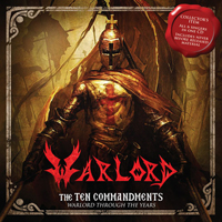 Warlord (USA) - The Ten Commandments: Warlord Through The Years