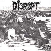 Disrupt (USA) - Taste of Fear / Disrupt (Split EP)