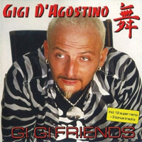 Gigi D'Agostino - Gi Gi'Friends