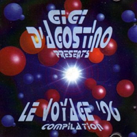 Gigi D'Agostino - Le Voyage '96 Compilation