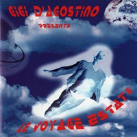 Gigi D'Agostino - Le Voyage Estate