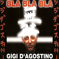 Gigi D'Agostino - Bla Bla Bla (Single)