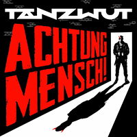 Tanzwut - Achtung Mensch! (CD1)