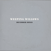 Weeping Willows (SWE) - December Songs (Single)