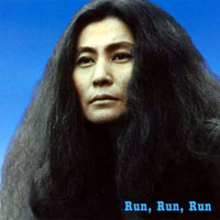 Yoko Ono Plastic Ono Band - Onobox (CD 3 - Run, Run, Run)