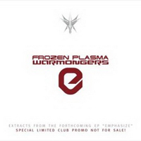 Frozen Plasma - Warmongers (Single)