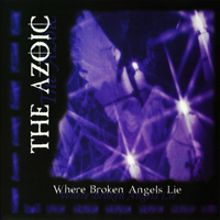 Azoic (USA) - Where Broken Angels Lie
