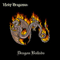 Holy Dragons - Dragon Ballads