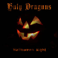 Holy Dragons - Halloween Night (Demo)