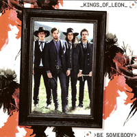 Kings Of Leon - Be Somebody (Reading Festival, UK - August 28, 2009)