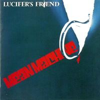 Lucifer's Friend - Mean Machine