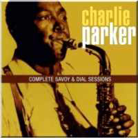 Charlie Parker - Complete Savoy & Dial Sessions (CD 3)