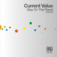 Current Value - Stay On This Planet