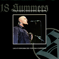 18 Summers - Unplugged (Live At Popkomm 2001 For VIVA II Overdrive)