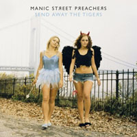 Manic Street Preachers - Send Away The Tigers (2009 Japan Edition, CD 1)