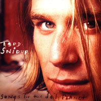 Todd Snider - Songs For The Daily Planet