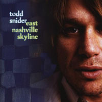 Todd Snider - East Nashville Skyline
