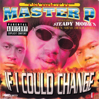 Master P - If I Could Change (EP)
