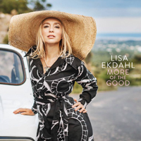 Lisa Ekdahl - More Of The Good