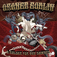 Orange Goblin - A Eulogy For The Damned