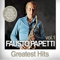 Fausto Papetti - Greatest Hits Vol. 1