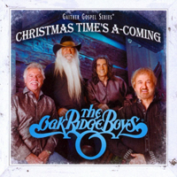 Oak Ridge Boys - Christmas Time's A-Coming