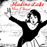 Madina Lake - Here I Stand (UK Single)