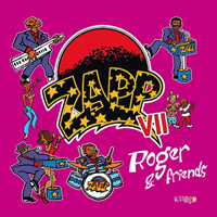 Zapp & Roger - Zapp VII - Roger & Friends