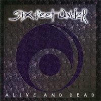 Six Feet Under - Alive And Dead (EP)