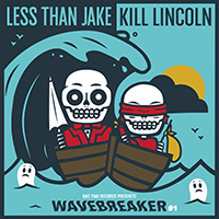 Less Than Jake - Wavebreaker #1 (split)