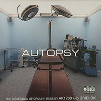 Gridlok - Autopsy (CD 1: The Examination) (mixed by AK1200 & Gridlok)