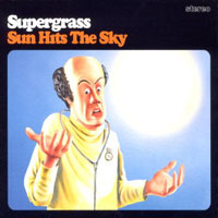 SuperGrass - Sun Hits The Sky (Single)