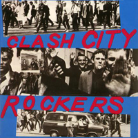 Clash - The Singles Box Set (CD 05: Clash City Rockers)