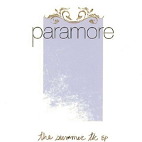 Paramore: '2006 - The Summer Tic (EP) | Media Club