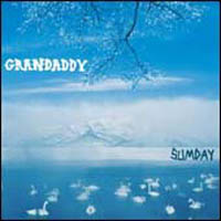 Grandaddy - Sumday