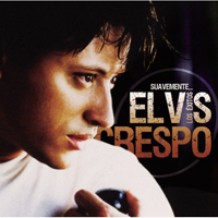 Elvis Crespo - Suavemente Los Exitos